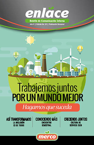 Boletín de comunicación interna. Enlace Merco. Trabajemos juntos por un mundo mejor.